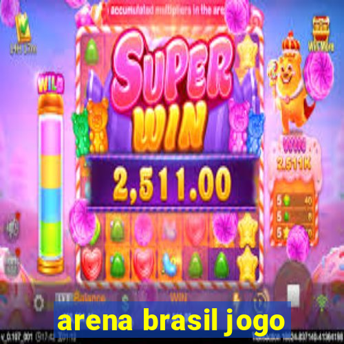 arena brasil jogo